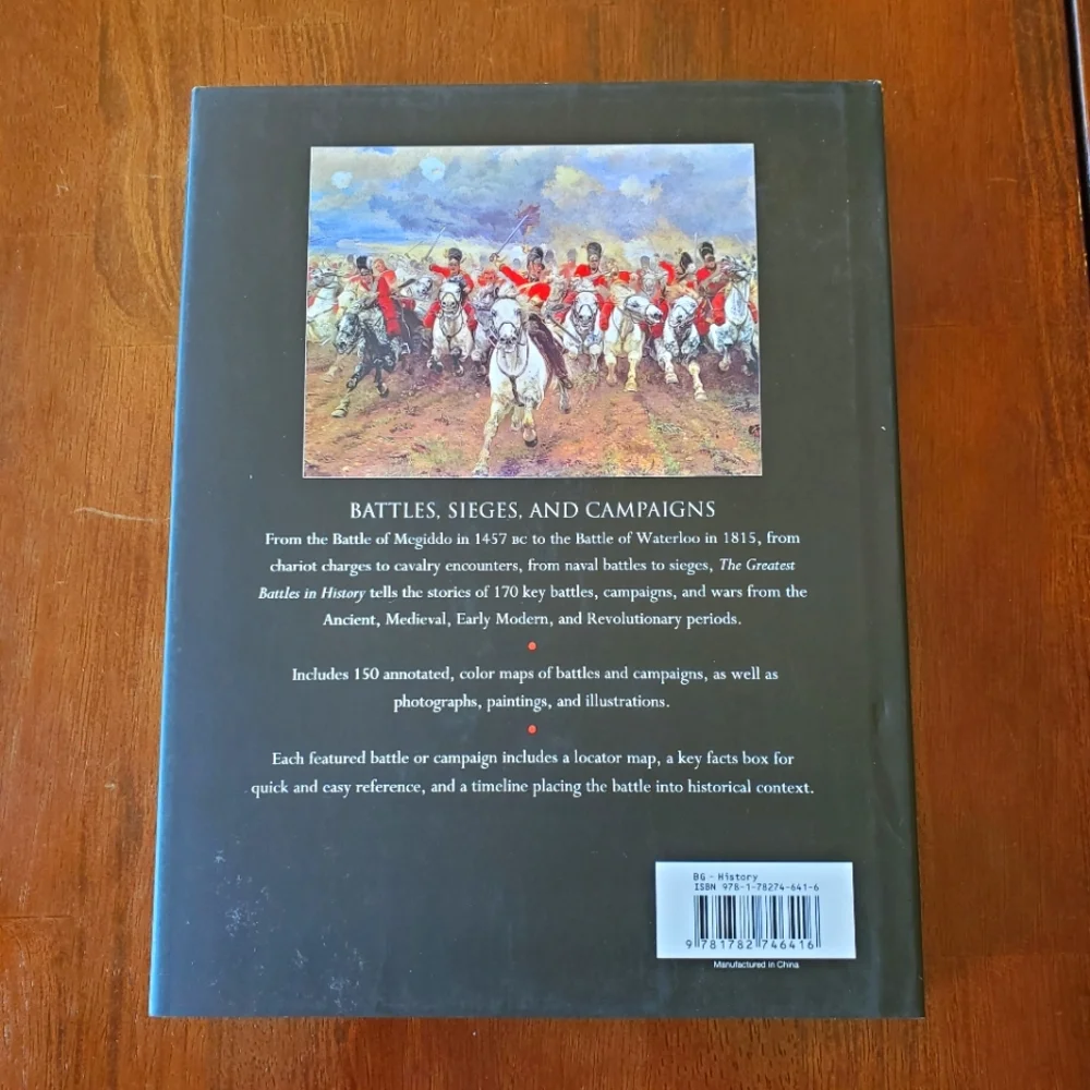 The Greatest Battles in History: Encyclopedia of Classic Warfare Hardcover Book